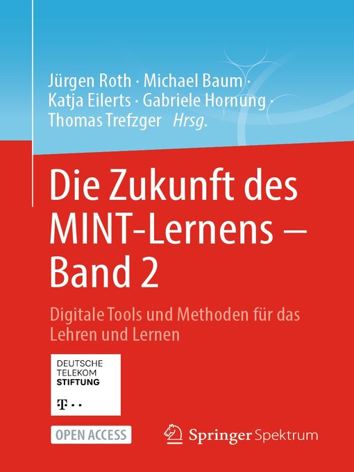 Title details for Die Zukunft des MINT-Lernens – Band 2 by Jürgen Roth - Available